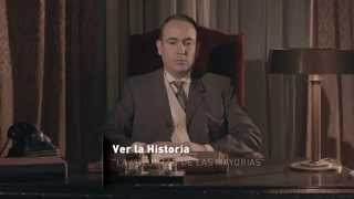 Adelanto  Ver La Historia  Capítulo 6 La voluntad de las mayorías 19161930 [upl. by Ydollem]