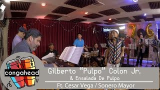 Gilberto quotPulpoquot Colon Jr amp Ensalada De Pulpo Ft Cesar Vega perform Sonero Mayor [upl. by Gnaht]