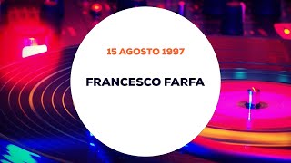 Francesco Farfa  15 Agosto 1997 [upl. by Pearline641]