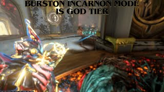 Why the incarnon mode for the Burston is S GOD TIER [upl. by Onairelav731]