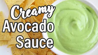 Creamy Avocado Sauce Recipe  Healthy Avocado Cilantro Sauce [upl. by Stevens]