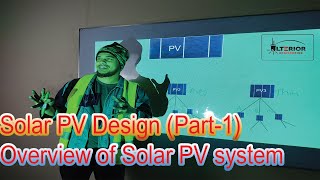 Solar PV Design part1  Overview Of Solar PV System  ULTERIOR ENGINEERING [upl. by Treat]