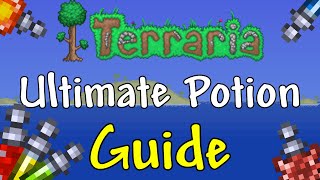 The ULTIMATE Terraria Potion Guide [upl. by Ause]