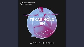 TEXAS HOLD EM Workout Remix 128 BPM [upl. by Yevol803]