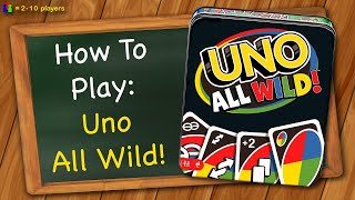 How to play Uno All Wild [upl. by Kimmi]