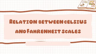 The Relation between celsius and Fahrenheit sclaes is [upl. by Clorinde]