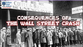 CONSEQUENCES OF THE WALL STREET CRASH [upl. by Dranrev917]