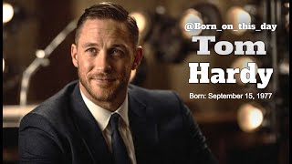 Born on This Day September 15 Tom Hardy  You May Know the Story How About the Photos [upl. by Sioled416]