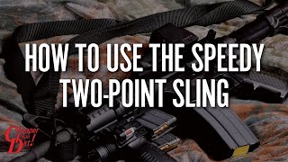 How to Use the Speedy TwoPoint Sling [upl. by Frederica793]