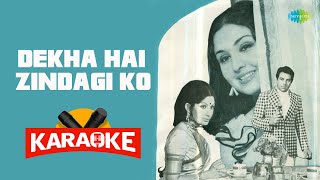 Dekha Hai Zindagi Ko Karaoke song with Lyrics  Kishore Kumar [upl. by Einniw]