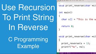 Use Recursion To Print String In Reverse  C Programming Example [upl. by Jana]