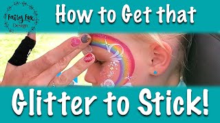 How to Get that Glitter to Stick Techniques for Face Painters [upl. by Sachi154]