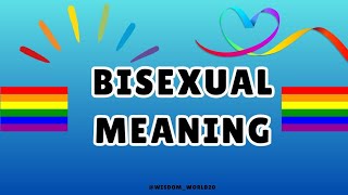 Bisexual Meaning Definition amp dictionary in EnglishWhat is Bisexual [upl. by Rosco]