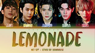 quotLEMONADEquot  NCT 127 엔시티127 Cover by YOUniverse ColorCoded Lyrics HanRomEng [upl. by Zebada]