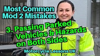 Most Common Mod 2 Mistakes 3 Passing parked vehicles amp hazards on both sides [upl. by Asiar537]