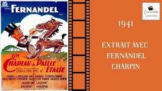 Un chapeau de paille dItalie  extrait  1941 Fernandel Charpin [upl. by Rodgiva558]