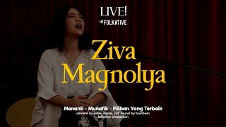 Ziva Magnolya Acoustic Session  Live at Folkative [upl. by Naillimxam]