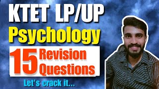 KTET ALL CATEGORIES LP UP EXAM PSYCHOLOGY IMPORTANT REVISION QUESTIONSLets crack it [upl. by Nilhsa]