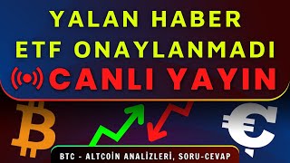 ACİL CANLI YAYIN SEC BİTCOİN ETF ONAYLANMADI [upl. by Debera]