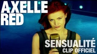 Axelle Red  Sensualité Clip Officiel [upl. by Noellyn38]