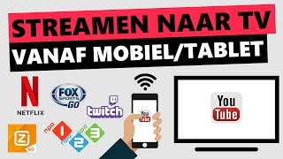 Streamen naar TV vanaf mobieltablet [upl. by Lubbock]