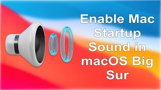 Enable Classic Mac Startup Sound in macOS Big Sur 🖥 Quicktip [upl. by Montano535]