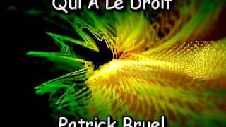 Patrick Bruel  Qui A Le Droit  cover [upl. by Ahtel]