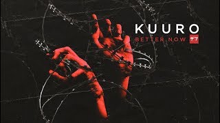 KUURO  Better Now Post Malone Cover [upl. by Suchta386]