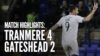 Match Highlights  Tranmere Rovers 4  2 Gateshead [upl. by Suoivatco177]