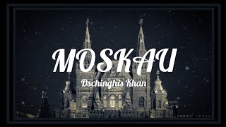 Dschinghis Khan  Moskau 莫斯科 lyrics [upl. by Zedekiah]