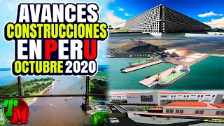 Construcciones en Perú  Avances Octubre de 2020 [upl. by Nnylkoorb]