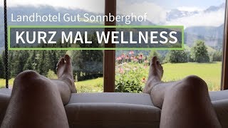 Kurz mal Wellness 🛀  Landhotel Gut Sonnberghof [upl. by Lovmilla]