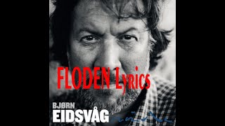 BJORN EIDSVAG ft ELVIRA NIKOLAISEN  Floden Lyrics [upl. by Waring]