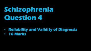 Essay Practice  Reliability and Validity in the diagnosis and classification of schizophrenia [upl. by Cattima917]