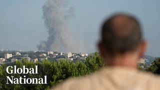 Global National Sept 25 2024  Israel warns ground invasion into Lebanon could be imminent [upl. by Anned]