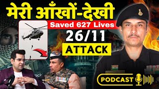 2611 Mumbai Taj Hotel terrorist Attack ExNSG Commando Surendra Reveals Secrets  Commando Podcast [upl. by Lleddaw98]