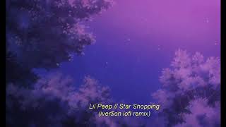 Lil Peep  Star Shopping iveron lofi remix [upl. by Marilin]