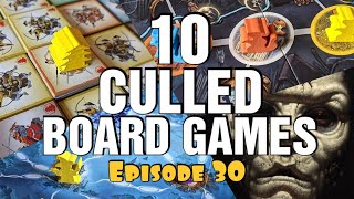 Board Games I Got Rid Of And Why  Episode 30 [upl. by Kcirej]