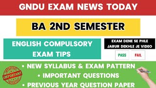 GNDU BA 2nd Semester English Compulsory Exam Tips ✍️ Syllabus amp Exam Pattern  Important Questions [upl. by Eniwtna700]