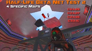 HalfLife Beta Net Test 2  Cut Content  4 Specific Maps [upl. by Roz]