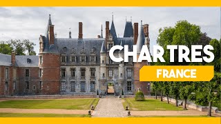 CHÂTEAU DE MAINTENON amp CHARTRES FRANCE [upl. by Feeney]