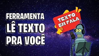 FERRAMENTA GRATUITA TRANSFORMA TEXTO EM FALA  EBOOKS SITES E PDFs [upl. by Akkim362]