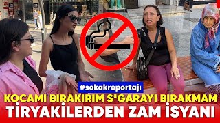 Tiryakilerin Sigara Zammına Şaşırtan Tepkileri [upl. by Yelekalb]