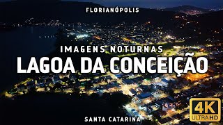 Lagoa da Conceição à Noite  Magia Noturna em 4K [upl. by Erodeht]