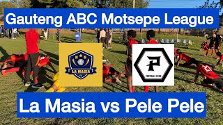 HIGHLIGHTS  La Masia vs Pele Pele  Gauteng ABC Motsepe League [upl. by Akayas]