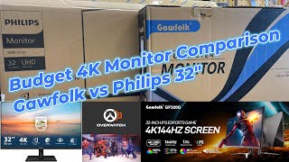 Budget 32 4K Monitor Comparison Gawfolk 144Hz gaming IPS vs Philips 32E1N1800LA 4K144Hz gaming IPS [upl. by Aihcela]