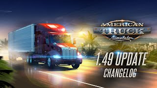 American Truck Simulator 149 Update Changelog [upl. by Kentiga292]