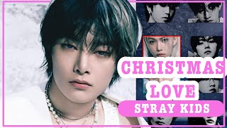 STRAY KIDS quotCHRISTMAS LOVEquotLine Distribution [upl. by Wilmar]