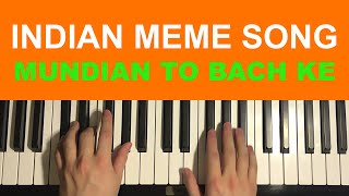 Loud Indian Meme Song Piano Tutorial Lesson  Mundian To Bach Ke [upl. by Soph]