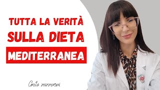 Tutta la VERITÀ sulla dieta MEDITERRANEA [upl. by Ardnekan]